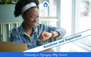 What can you teach us about routines and repetition?
